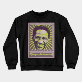 Mongo Santamaría Poster Crewneck Sweatshirt